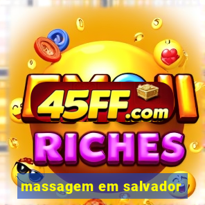 massagem em salvador